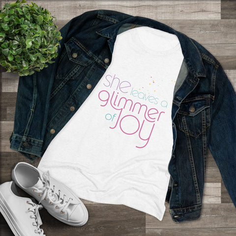 She Leaves a Glimmer of Joy Ladies Tee