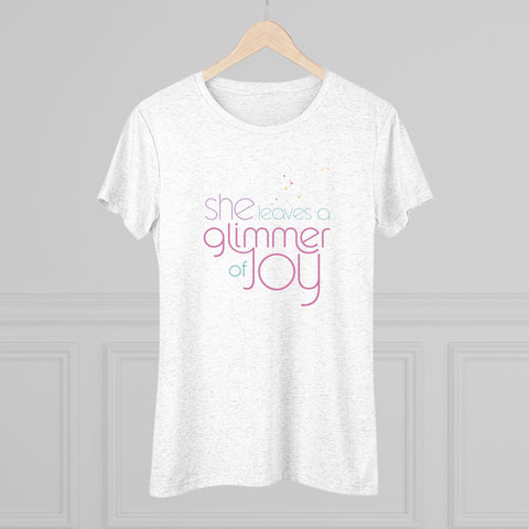 She Leaves a Glimmer of Joy Ladies Tee